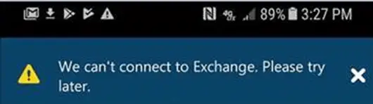 Can't  connect to Exchange Please try later